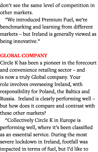 don t see the same level of competition in other markets   We introduced Premium Fuel, we re benchmarking and learnin   