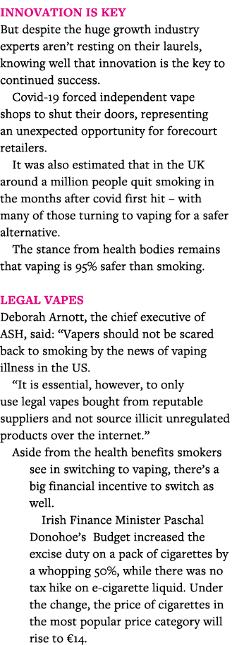 Innovation is key But despite the huge growth industry experts aren t resting on their laurels, knowing well that inn   