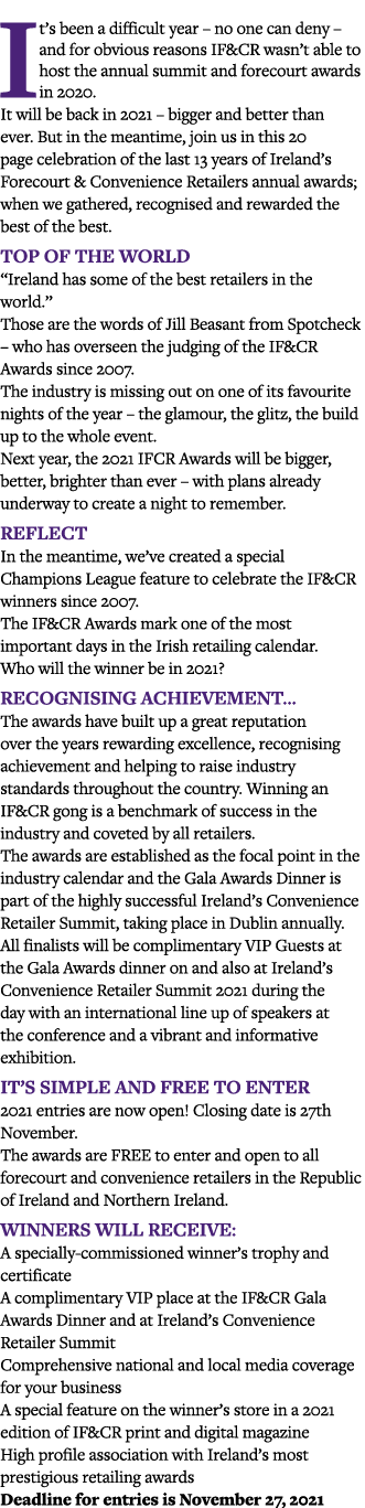  It s been a difficult year   no one can deny   and for obvious reasons IF&CR wasn t able to host the annual summit a   