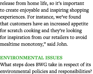 release from home life, so it s important to create enjoyable and inspiring shopping experiences  For instance, we ve   