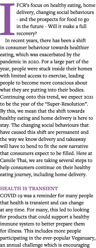 IFCR s focus on healthy eating, home delivery, changing social behaviours - and the prospects for food to go in the f   