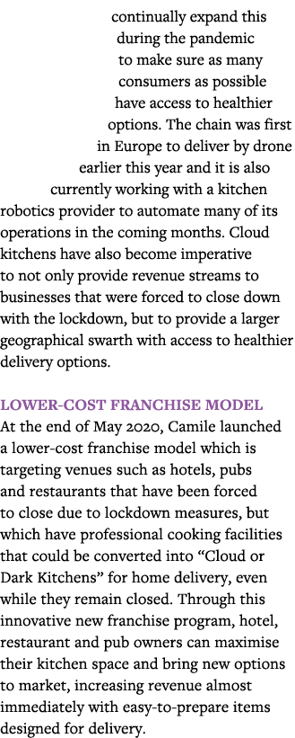 continually expand this during the pandemic to make sure as many consumers as possible have access to healthier optio   