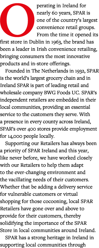 Operating in Ireland for nearly 60 years, SPAR is one of the country s largest convenience retail groups  From the ti   