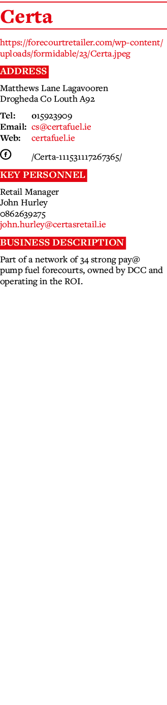 Certa https:  forecourtretailer com wp-content uploads formidable 23 Certa jpeg Address Matthews Lane Lagavooren Drog   