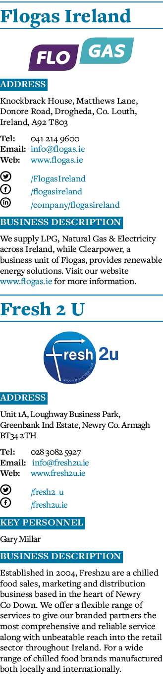 Flogas Ireland  Address Knockbrack House, Matthews Lane, Donore Road, Drogheda, Co  Louth, Ireland, A92 T803 Tel: 041   