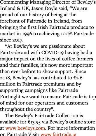 Commenting Managing Director of Bewley s Ireland & UK, Jason Doyle said,  We are proud of our history of being at the   