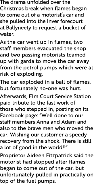 The drama unfolded over the Christmas break when flames began to come out of a motorist s car and she pulled into the   