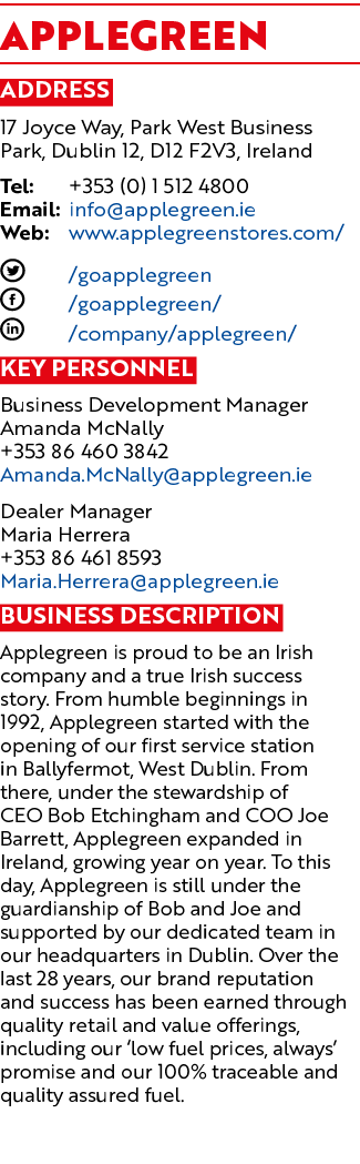 Applegreen Address 17 Joyce Way, Park West Business Park, Dublin 12, D12 F2V3, Ireland Tel: +353 (0) 1 512 4800 Email   