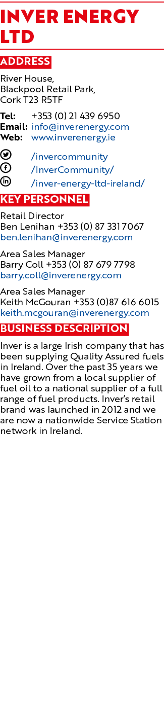 Inver Energy Ltd Address River House, Blackpool Retail Park, Cork T23 R5TF Tel: +353 (0) 21 439 6950 Email: info inve   