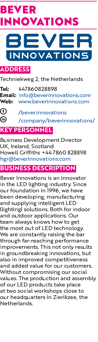 Bever Innovations  Address Techniekweg 2, the Netherlands Tel: 447860828898 Email: info beverinnovations com Web: www   