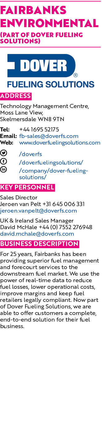Fairbanks Environmental (part of Dover Fueling Solutions)  Address Technology Management Centre, Moss Lane View, Skel   