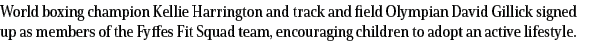 World boxing champion Kellie Harrington and track and field Olympian David Gillick signed up as members of the Fyffes   