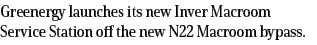 Greenergy launches its new Inver Macroom Service Station off the new N22 Macroom bypass 