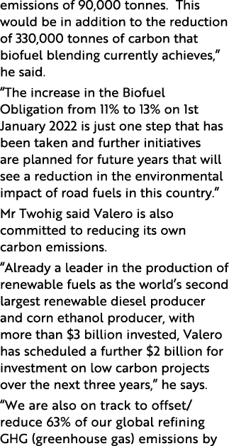emissions of 90,000 tonnes  This would be in addition to the reduction of 330,000 tonnes of carbon that biofuel blend   