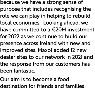 because we have a strong sense of purpose that includes recognising the role we can play in helping to rebuild local    