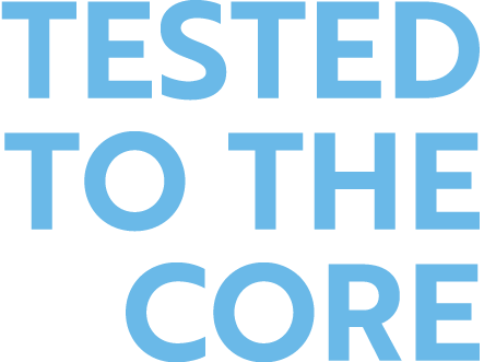Tested to the core