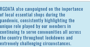 RGDATA also campaigned on the importance of local essential shops during the pandemic, consistently highlighting the    