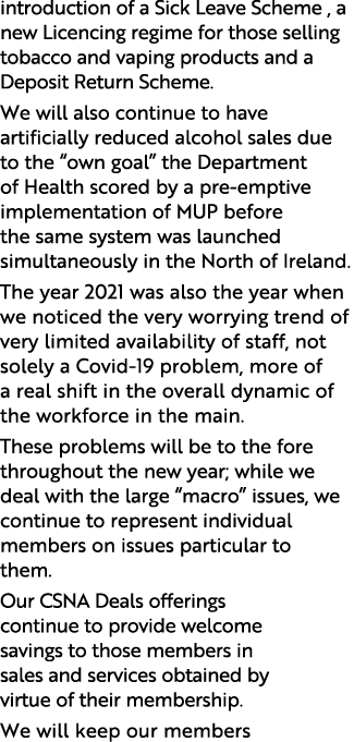 introduction of a Sick Leave Scheme , a new Licencing regime for those selling tobacco and vaping products and a Depo   
