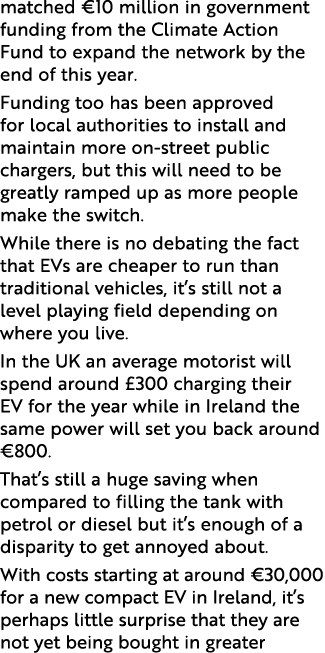 matched  10 million in government funding from the Climate Action Fund to expand the network by the end of this year    