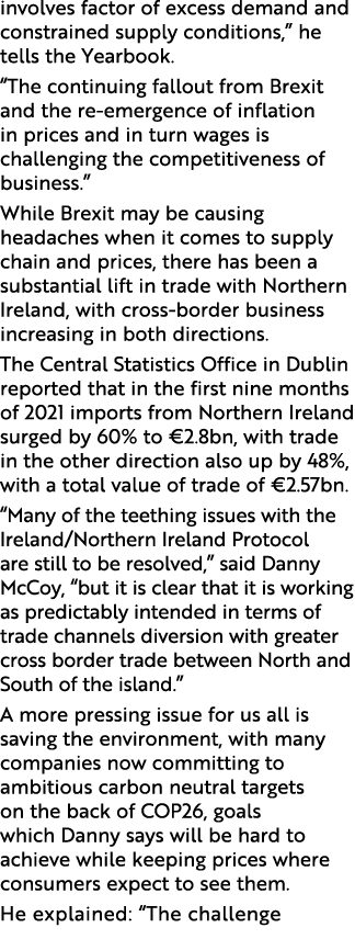 involves factor of excess demand and constrained supply conditions,  he tells the Yearbook   The continuing fallout f   