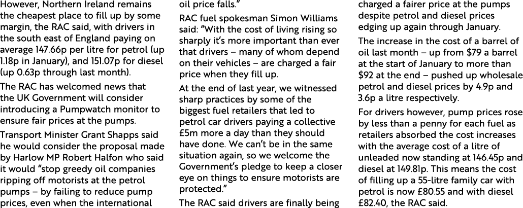 However, Northern Ireland remains the cheapest place to fill up by some margin, the RAC said, with drivers in the sou   