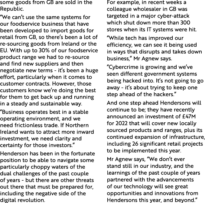 some goods from GB are sold in the Republic   We can t use the same systems for our foodservice business that have be   