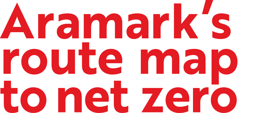 Aramark s route map to net zero