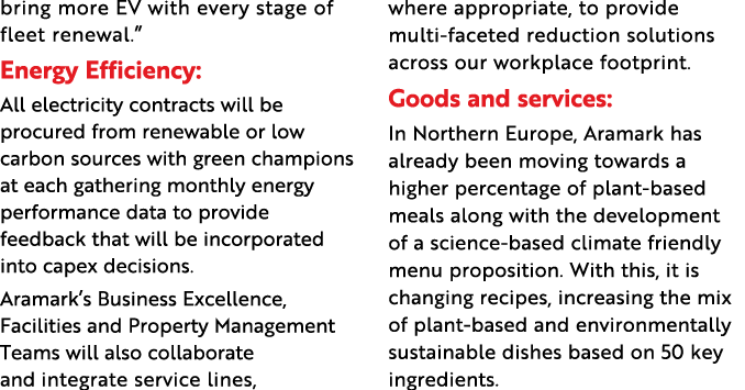 bring more EV with every stage of fleet renewal   Energy Efficiency: All electricity contracts will be procured from    