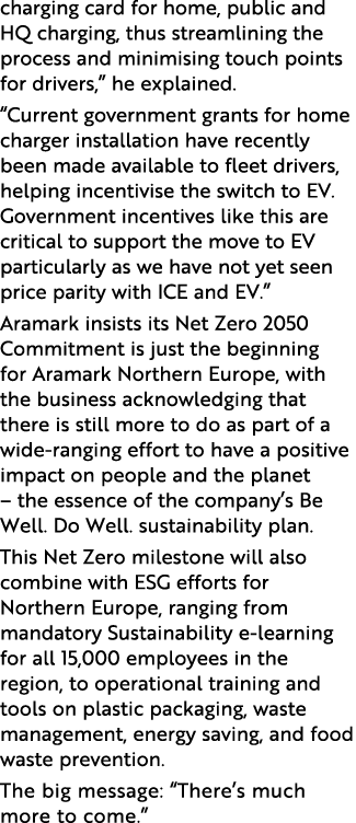 charging card for home, public and HQ charging, thus streamlining the process and minimising touch points for drivers   