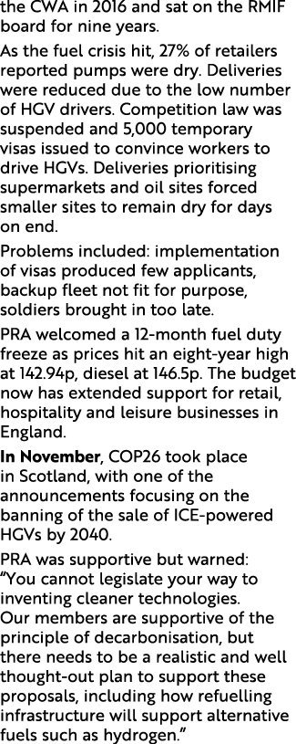 the CWA in 2016 and sat on the RMIF board for nine years  As the fuel crisis hit, 27% of retailers reported pumps wer   
