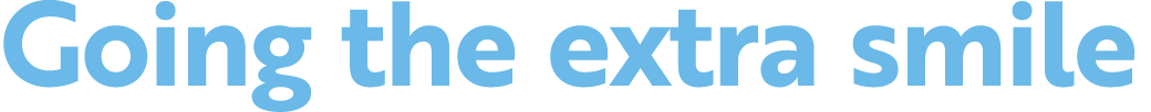 Going the extra smile