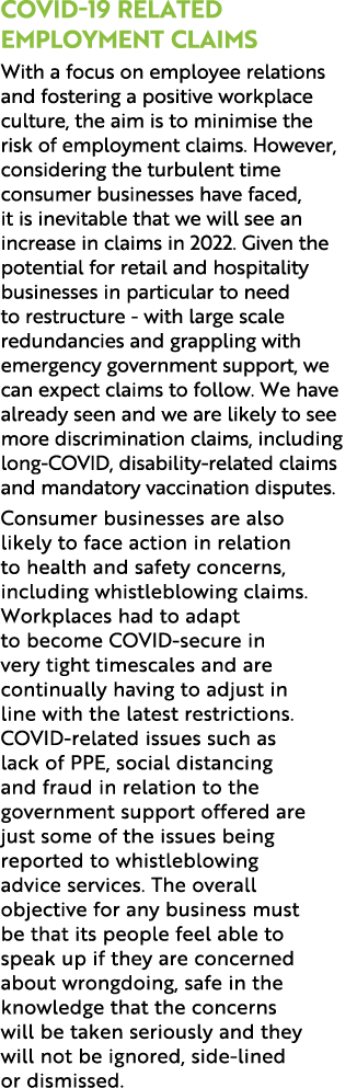 COVID-19 related employment claims With a focus on employee relations and fostering a positive workplace culture, the   