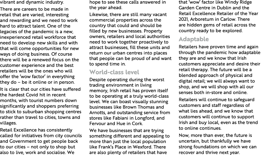 vibrant and dynamic industry  There are careers to be made in retail that are varied, interesting and rewarding and w   