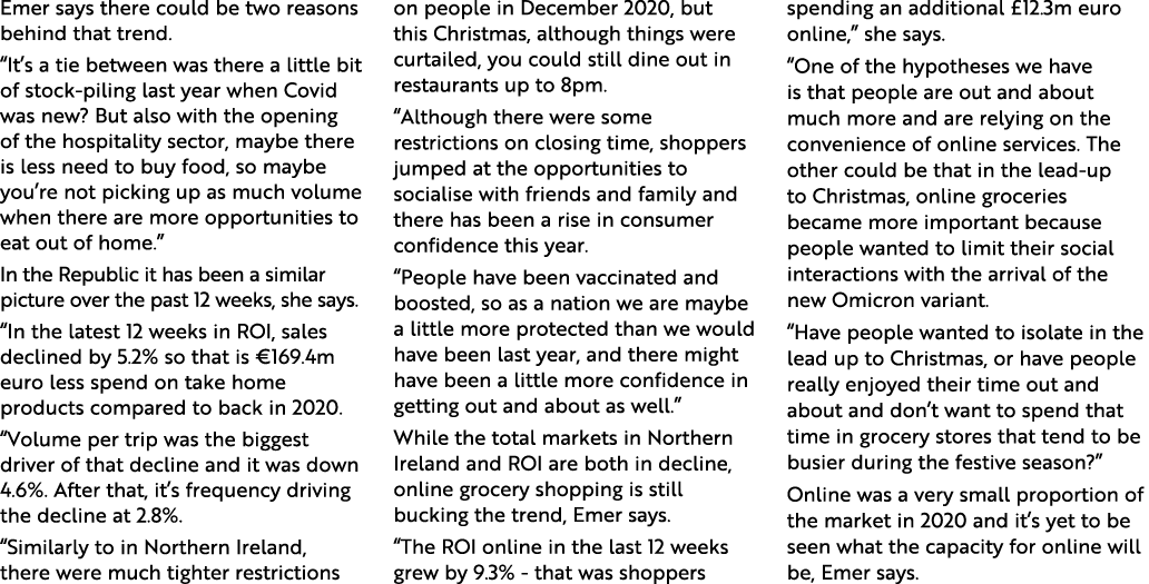 Emer says there could be two reasons behind that trend   It s a tie between was there a little bit of stock-piling la   