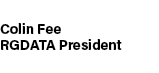  Colin Fee RGDATA President 