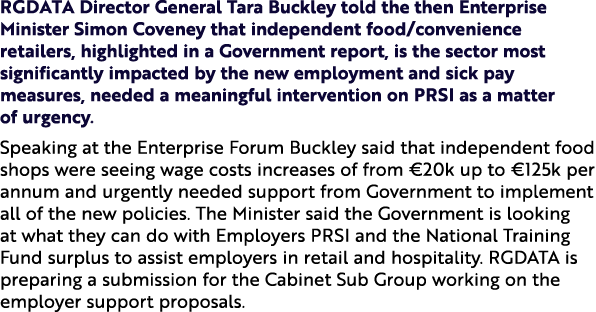 RGDATA Director General Tara Buckley told the then Enterprise Minister Simon Coveney that independent food/convenienc...