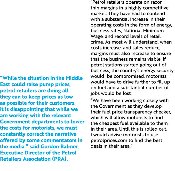     “While the situation in the Middle East could raise pump prices, petrol retailers are doing all they can to keep...