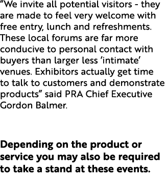 “We invite all potential visitors - they are made to feel very welcome with free entry, lunch and refreshments. These...
