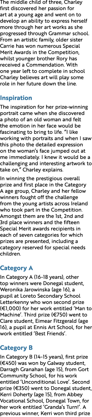 The middle child of three, Charley first discovered her passion for art at a young age and went on to develop an abil...