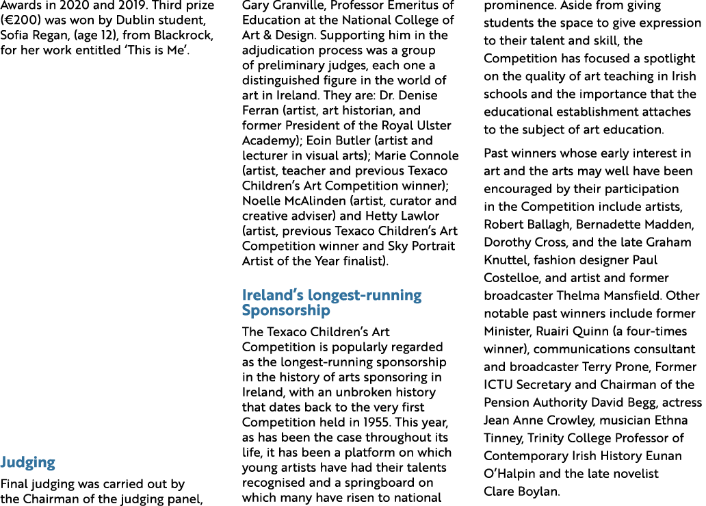 Awards in 2020 and 2019. Third prize (€200) was won by Dublin student, Sofia Regan, (age 12), from Blackrock, for her...