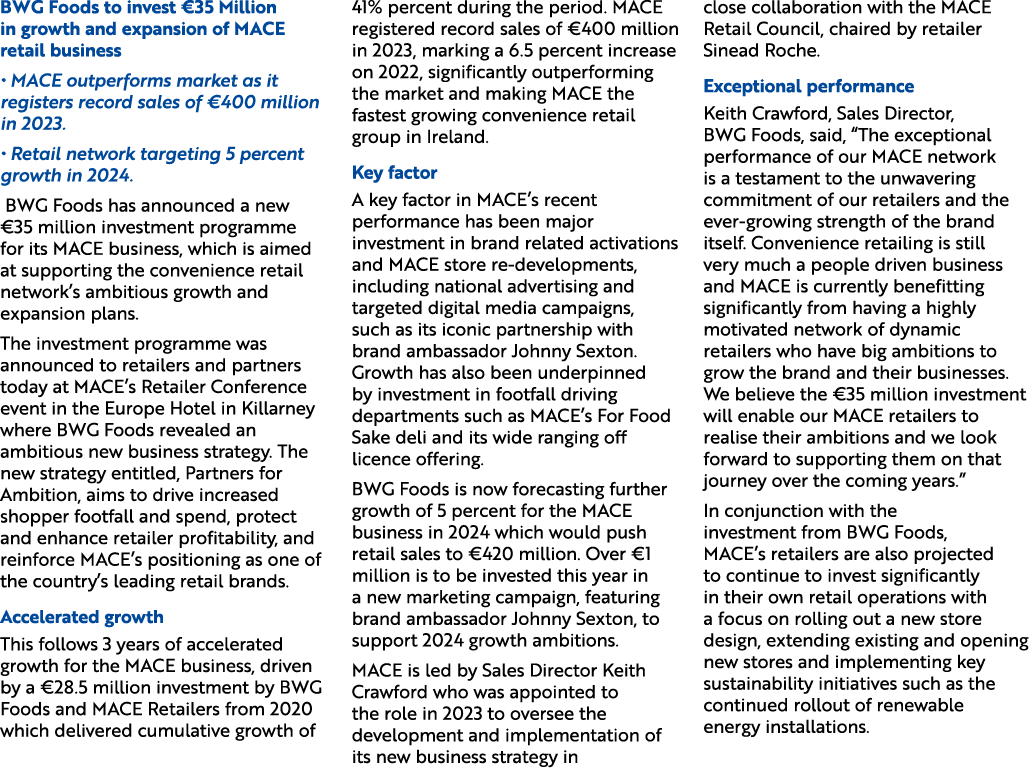 BWG Foods to invest €35 Million in growth and expansion of MACE retail business • MACE outperforms market as it regis...