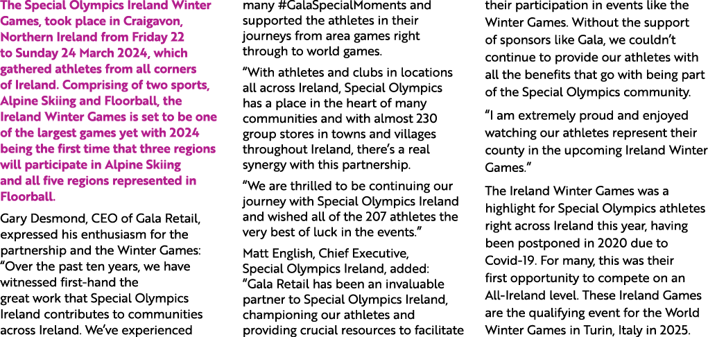 The Special Olympics Ireland Winter Games, took place in Craigavon, Northern Ireland from Friday 22 to Sunday 24 Marc...