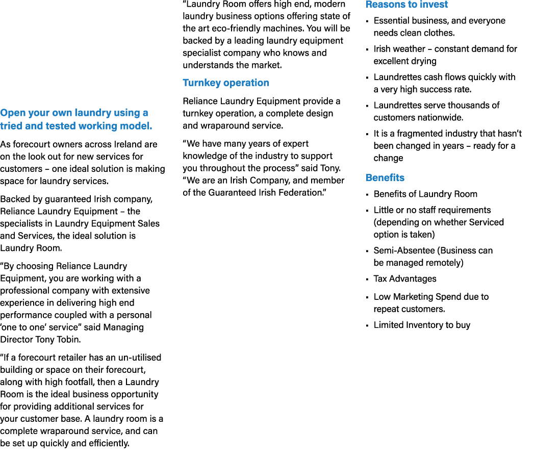   Open your own laundry using a tried and tested working model. As forecourt owners across Ireland are on the look o...