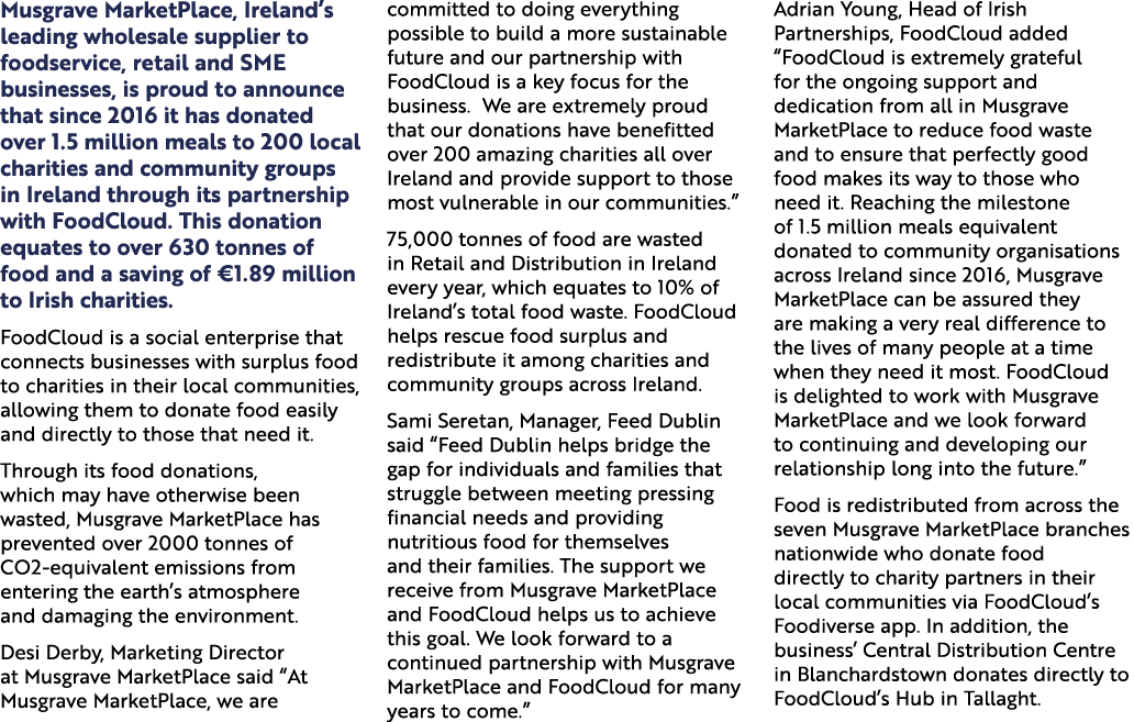 Musgrave MarketPlace, Ireland’s leading wholesale supplier to foodservice, retail and SME businesses, is proud to ann...