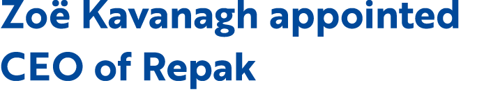 Zo Kavanagh appointed CEO of Repak