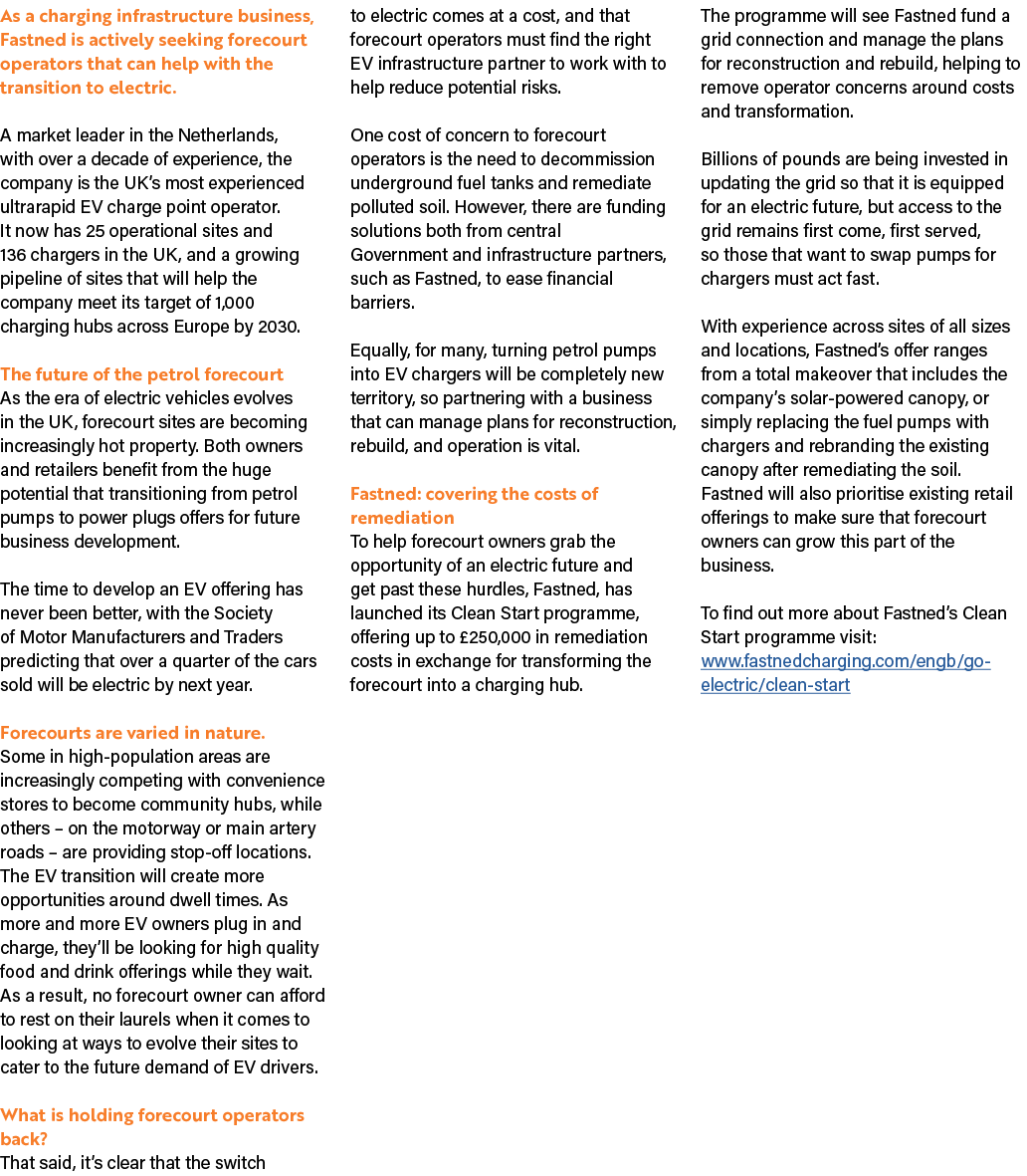 As a charging infrastructure business, Fastned is actively seeking forecourt operators that can help with the transit...