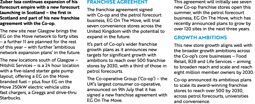 Zuber Issa continues expansion of his forecourt empire with a new forecourt launching in Scotland – the first in Scot...