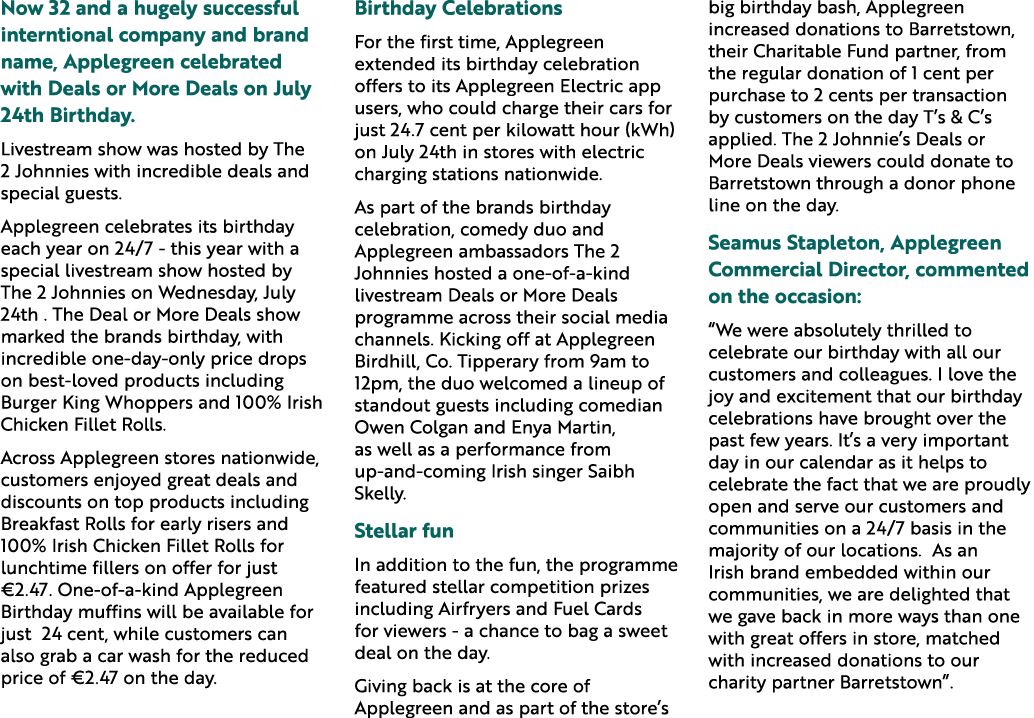 Now 32 and a hugely successful interntional company and brand name, Applegreen celebrated with Deals or More Deals on...