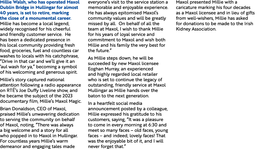 Millie Walsh, who has operated Maxol Dublin Bridge in Mullingar for almost 40 years, is set to retire, marking the cl...