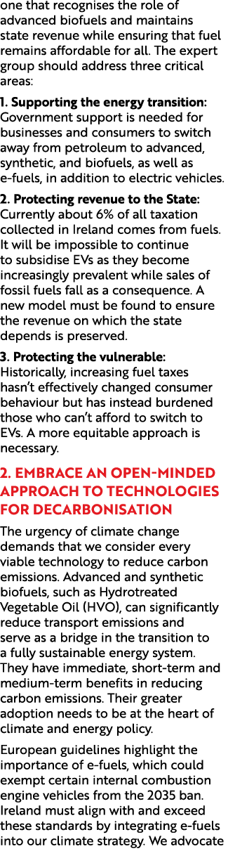 one that recognises the role of advanced biofuels and maintains state revenue while ensuring that fuel remains afford...
